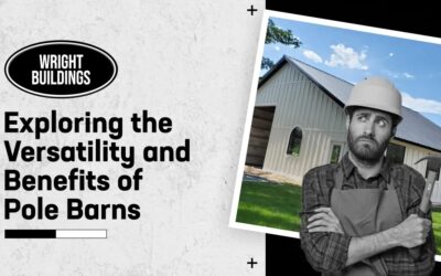 Exploring the Versatility and Benefits of Pole Barns