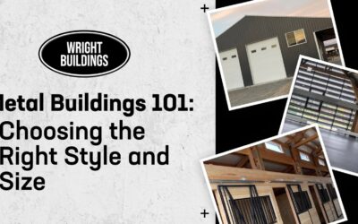 Metal Buildings 101: Choosing the Right Style and Size