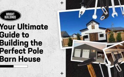 Your Ultimate Guide to Building the Perfect Pole Barn House