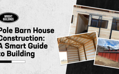 Pole Barn House Construction: A Smart Guide to Building