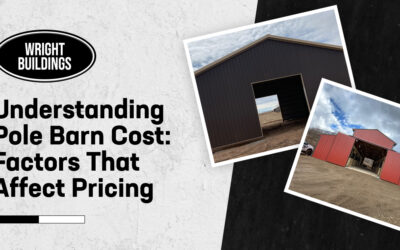 Understanding Pole Barn Cost: Factors That Affect Pricing