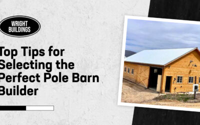 Top Tips for Selecting the Perfect Pole Barn Builder