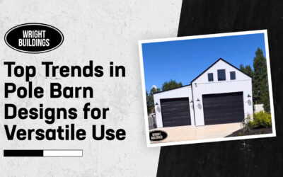 Top Trends in Pole Barn Designs for Versatile Use